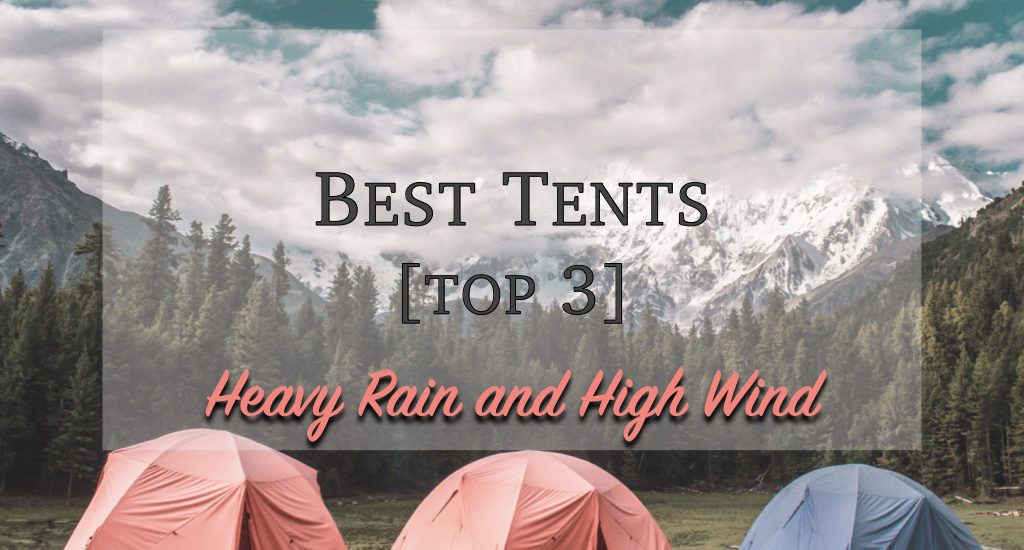 Best Tents Top 3